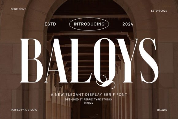 Balqys: The Elegant Serif Typeface for Modern Brands