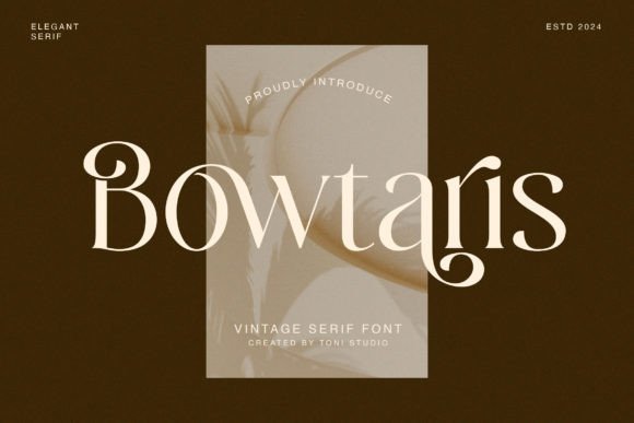 Bowtaris: A Vintage Serif Font for Timeless Branding