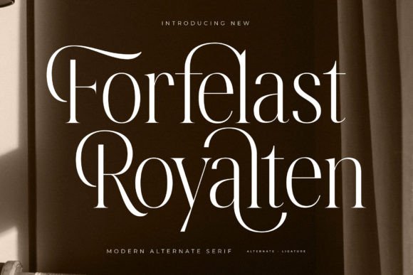 Forfelast Royalten: A Luxury Serif for Branding
