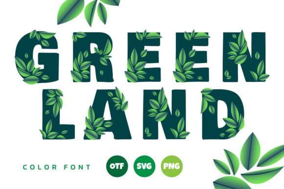 Green Land: A Fresh Color Font for Nature Brands