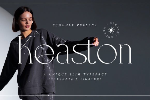 Keaston: A Slim Serif Typeface for Modern Campaigns
