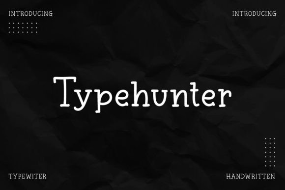 Typehunter: The Vintage Typewriter Font for Editors